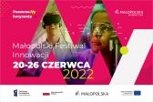 Nadchodzi 12. Małopolski Festiwal Innowacji!