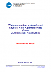 Wstępne studium wykonalności Szybkiej Kolei Aglomeracyjnej (SKA) w Aglomeracji Krakowskiej 