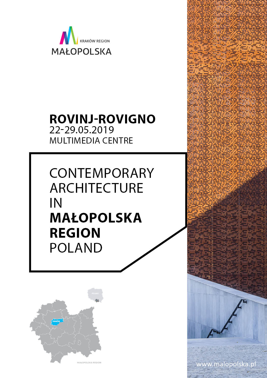 Plakat zapaszający na wystawę. Na plakacie fragment budynku, logo Małopolski oraz napis Rovinj-Rovigno 22-29.05.2019 oraz tytuł wystawy 